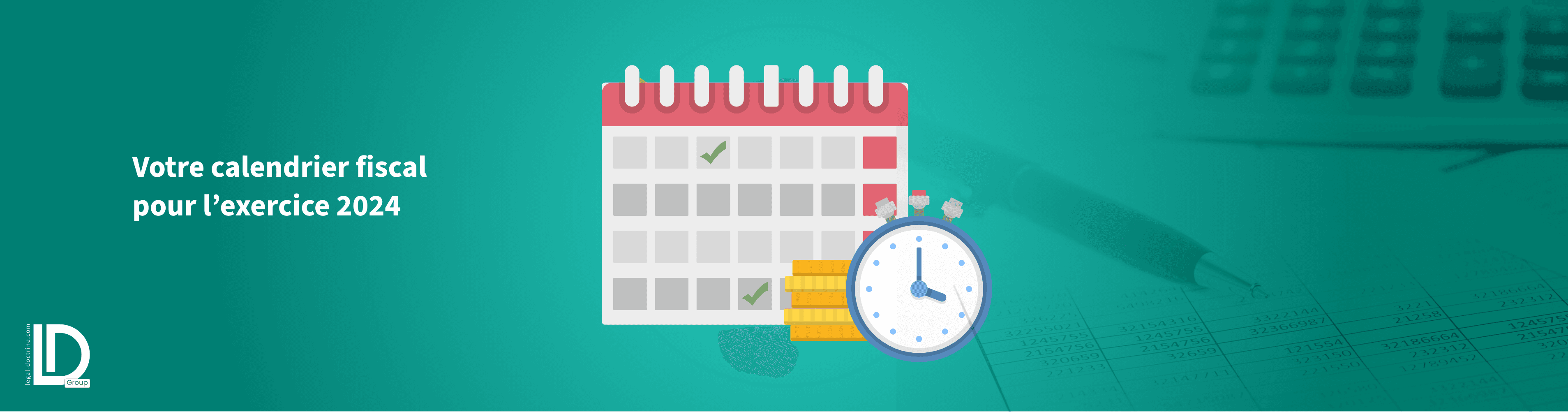 Votre calendrier fiscal pour l’exercice 2024 (juillet - septembre) illustration
